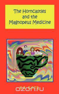 The Horncastles and the Magnopeus Medicine