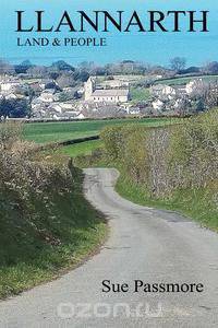 Llannarth Land & People