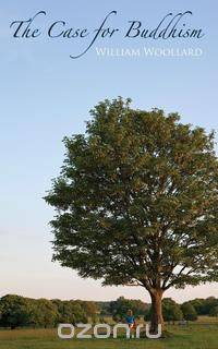 The Case for Buddhism