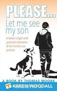 Please... Let Me See My Son - A father