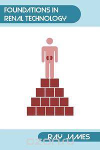 Foundations in Renal Technology