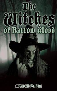 The Witches of Barrow Wood