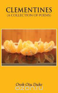 Clementines (a Collection of Poems)