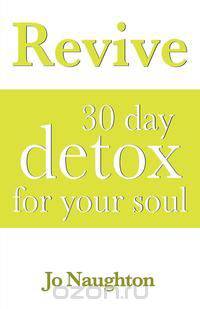Revive - 30 Day Detox for Your Soul