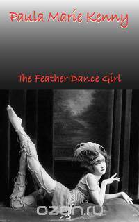The Feather Dance Girl