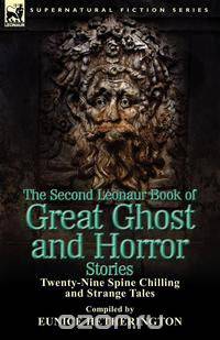 The Second Leonaur Book of Great Ghost and Horror Stories