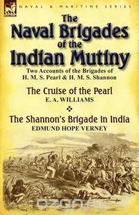 The Naval Brigades of the Indian Mutiny
