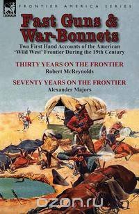 Fast Guns and War-Bonnets