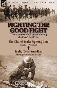 Fighting the Good Fight