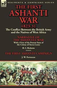 The First Ashanti War 1823-31