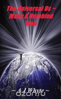 The Universal Us - Many a Humbled Man