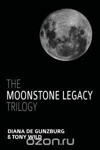 The Moonstone Legacy Trilogy