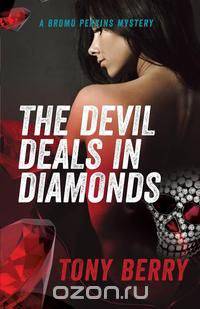 The Devil Deals in Diamonds