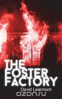 The Foster Factory
