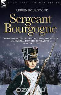 Sergeant Bourgogne - with Napoleon