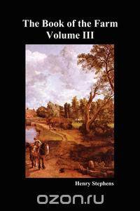 The Book of the Farm. Volume III. (Softcover)