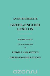 An Intermediate Greek-English Lexicon