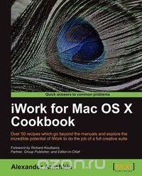 iWork for Mac Osx Cookbook