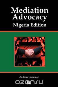 Mediation Advocacy Nigeria Edition