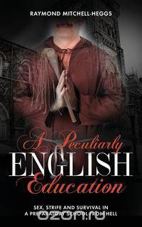 A Peculiarly English Education