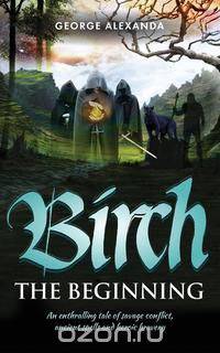 Birch the Beginning