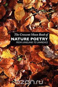 The Crescent Moon Book of Nature Poetry