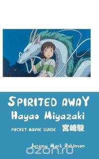 SPIRITED AWAY