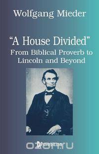 "A House Divided"