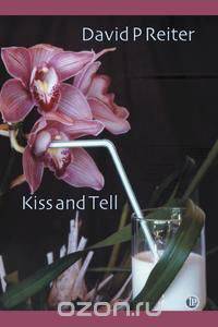 Kiss and Tell