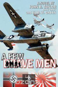 A Few Brave Men