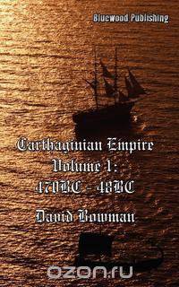 Carthaginian Empire Volume I