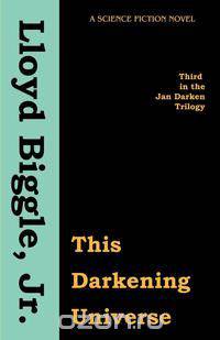 This Darkening Universe