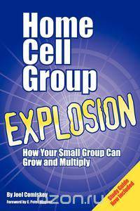 Home Cell Group Explosion