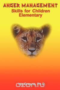 Anger Management Skills For Children, Elementary