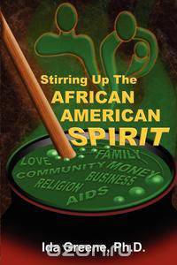 Stirring Up the African American Spirit