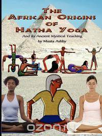 The African Origins of Hatha Yoga