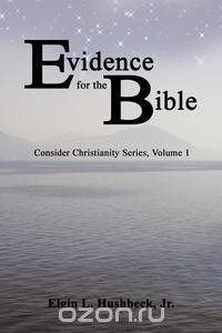 Evidence for the Bible