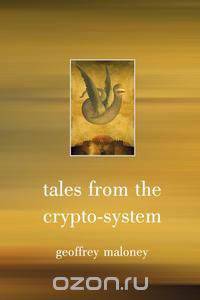 Tales from the Crypto-System
