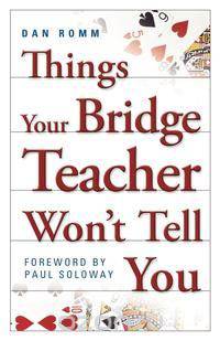 Things Your Bridge Teacher Won