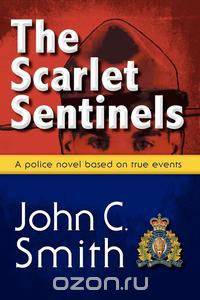 The Scarlet Sentinels (Pbk)