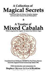 A Collection of Magical Secrets & A Treatise of Mixed Cabalah