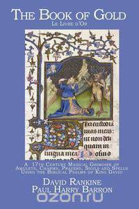 The Book of Gold the Magic & Spells of the Biblical Psalms