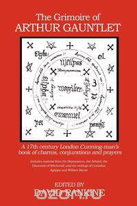 The Grimoire of Arthur Gauntlet (PB)