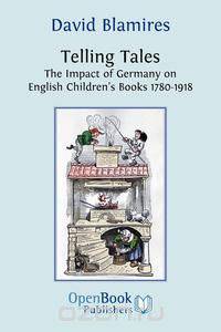Telling Tales. the Impact of Germany on English Children