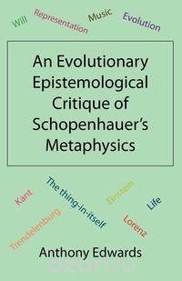 An Evolutionary Epistemological Critique of Schopenhauer