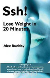 SSH! Lifestyle20 - Lose Weight in 20 Minutes