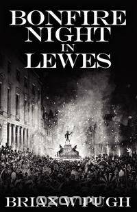 Bonfire Night In Lewes