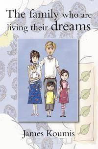 The Family Who Are Living Thir Dreams