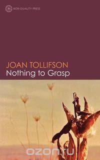 Nothing to Grasp