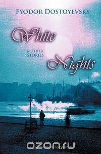 White Nights & Other Stories